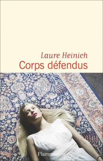 Couverture du roman Corps défendus écrit par Laure Heinich